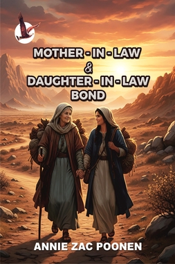 Mother-in-law And Daughter-in-Law Bond - Annie Zac Poonen